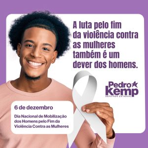 foto 01 kemp Pedro Kemp ¨O fim da violência contra a mulher também é um dever dos homens¨