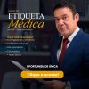 🩺✨ ETIQUETA MÉDICA®: DR. CESAR BENAVIDES ENSINA COMO TRANSFORMAR ATENDIMENTO EM REPUTAÇÃO E INDICAÇÕES ✨🩺