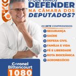 Os sete compromissos do Coronel Bittencourt na Cãmara Federal